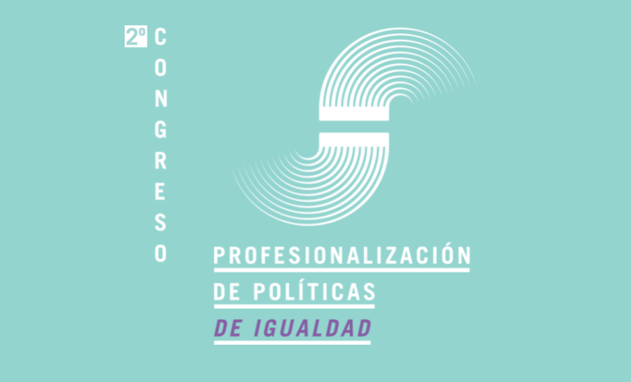 CONGRESO ESTATAL DE FEPAIO: PROFESIONALIZACIÓN DE LAS POLÍTICAS PÚBLICAS DE IGUALDAD, UN RETO A CONSEGUIR - 1
